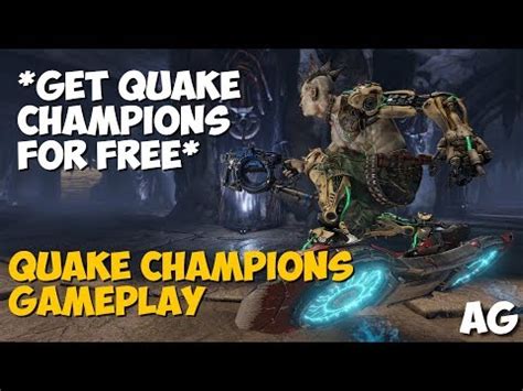 Get Quake Champions .